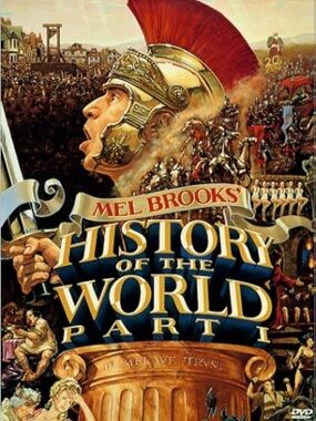 Mel Brooks "History of the World Part I"